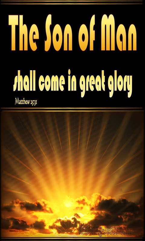 Matthew 25:31 When The Son of Man Shall Come In His Glory (gold)